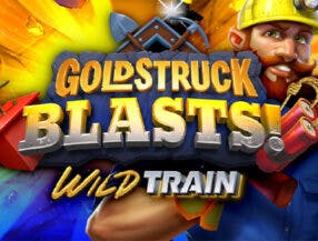 Goldstruck Blasts! Wild Train