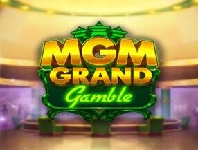 MGM Grand Gamble